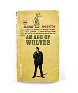 Albert Johnston An Age of Wolves Legal Drama 1964 Rare PB Signet 1st Pri... - £33.80 GBP