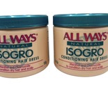 2x All Ways Natural Isogro Conditioning Hair Dress  AllWays Menthol Cham... - $49.49