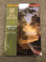 Life Lessons With Max Lucado Embraced By God , Lucado, Max - £3.75 GBP