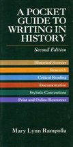 Pocket Guide to Writing History [Paperback] Rampolla, Mary Lynn - £3.82 GBP