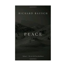 Peace Bausch, Richard - £16.70 GBP