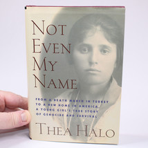 Not Even My Name From A Death March In Turkey To A New Home Hardcover Book w/DJ - £3.39 GBP