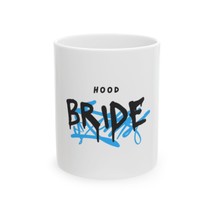 Hood Bride Ceramic Mug - Perfect for Weddings Bridal Showers Unique Gift... - $265.95 MXN+