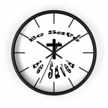 Wall Clock &quot;Be Safe&quot; - $34.99