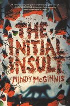 The Initial Insult [Hardcover] McGinnis, Mindy - £17.23 GBP