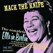 Mack The Knife: The Complete Ella In Berlin CD (1993) Pre-Owned - £11.89 GBP