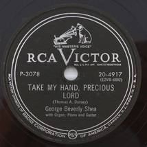 George Beverly Shea -Take My Hand / Somebody Cares 78 rpm Record P-3078 Disc 4/4 - £33.52 GBP