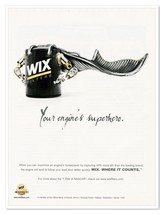 WIX Filters Your Engine&#39;s Superhero 2007 Full-Page Print Magazine Ad - £7.62 GBP