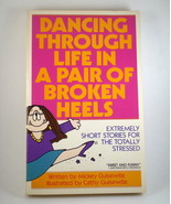 Dancing Through Life in a Pair of Broken Heels (by Guisewite) 1994 - $4.10 CAD