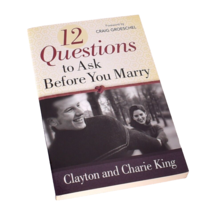 12 Questions to Ask Before You Marry by Charie King and Clayton King (20... - $7.84