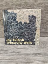 Jay Bullock-These City Walls CD-New Sealed - £8.01 GBP