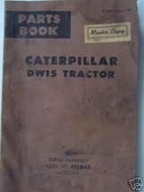 1958 Caterpillar DW15 Tractor Original Parts Manual - $10.00