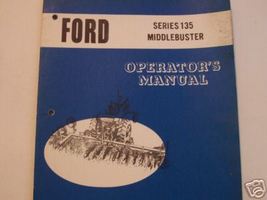 1968 Ford 135 Middlebuster Operator&#39;s Manual - $10.00