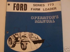 Ford 773 Loader Original Operator&#39;s Manual - $10.00