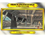 1980 Topps Star Wars ESB #122 Ralph McQuarrie Space Paintings Darth Vader - $0.89