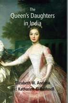 The Queens Daughters in India [Hardcover] - £20.45 GBP
