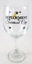 NEW Deployment Survival Cup Over Sized Clear Wine Glass, Deployment Gift! - $11.99
