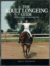Adult Longeing Guide: Exercises to Build an Independent Seat.New Book.Hardcover - £7.00 GBP