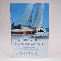 Signed Journey Of A Hope Merchant By Neal Petersen 2007 Hardcover Book With DJ - $14.45