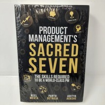 Product Management&#39;s Sacred Seven: The Skills Required To Be A World-Class PM - £16.11 GBP
