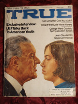 True Magazine March 1969 Lbj Russ Meyer JEAN-CLAUDE Killy - £7.65 GBP