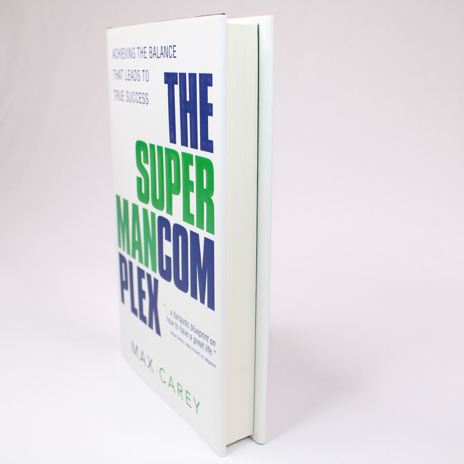 SIGNED The Superman Complex Achieving The Balance That Leads To True ...