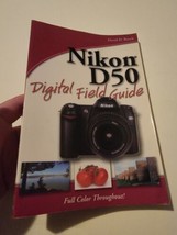 Nikon D50 Digital Field Guide Fully Colored Throughout - £11.36 GBP