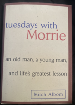 Tuesdays with Morrie: An Old Man, A Young Man and Life&#39;s Greatest Lesson - £3.74 GBP