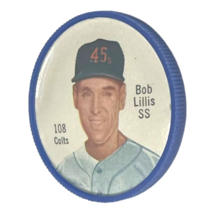 1962 Salada Coin #108 Bob Lillis Houston Colts - $4.99