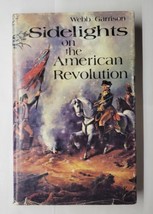 Sidelights on the American Revolution Webb B. Garrison 1974 Hardcover  - £10.34 GBP