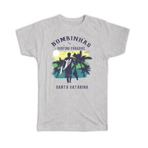 Bombinhas Brasil : Gift T-Shirt Surfing Paradise Beach Tropical Vacation - £14.14 GBP+
