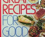 Reader&#39;s Digest Great Recipes for Good Health / 1989 Hardcover Cookbook - $4.55