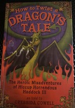 How to Twist a Dragon&#39;s Tale by Cressida Cowell - Hardback - $7.69