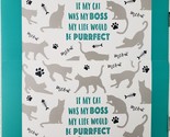 2 Plastic Placemats (18&quot;x12&quot;) IF MY CAT WAS MY BOSS MY LIFE WOULD BE PUR... - £10.27 GBP