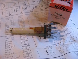 Miller 7163 Coil Tunable 4.5MHz Tapped - NOS Qty 1 - £10.98 GBP