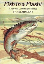 Fish in a Flash!: A Personal Guide to Spin-Fishing Arnosky, Jim - £13.32 GBP