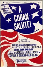 Shawnee Press A Cohan Salute! Arranged by Don Besig Copyright 1983 - £10.31 GBP