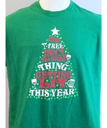 The Tree Is Not The Only Thing Getting Lit This Year X-Large T-Shirt - £7.76 GBP