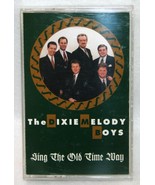 THE DIXIE MELODY BOYS Sing The Old Time Way CASSETTE TAPE Southern Gospe... - £12.63 GBP