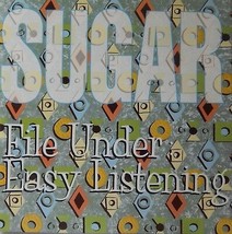 Sugar - File Under: Easy Listening (CD 1994 Rykodisc) VG++ 9/10 - $6.99