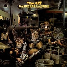 Tom Scott &amp; The L.A. Express: Tom Cat [Vinyl LP] [Stereo] Tom Scott; The L.A. Ex - £15.74 GBP