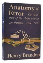 Henry Brandon ANATOMY OF ERROR The inside story of the Asian war on the Potomac - £50.97 GBP