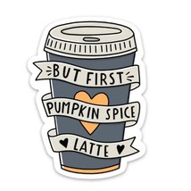 But First Pumpkin Spice Latte Vinyl Sticker - $74.18 MXN