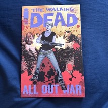THE WALKING DEAD # 116 “ALL OUT WAR”   IMAGE 2013  ROBERT KIRKMAN  First... - $2.56