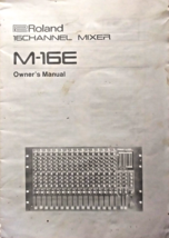 Roland M-16E Rack Mounted 16 Channel Mixer Original Owner&#39;s Manual Book,... - $29.69