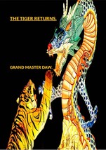 THE TIGER RETURNS: MARTIAL ARTS BOOK WRITTEN BY GRAND MASTER DAW. - $5.22