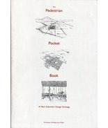 The Pedestrian Pocket Book: A New Suburban Design Strategy Kelbaugh, Doug - $33.27 CAD