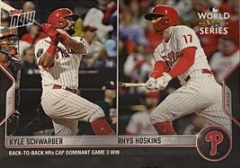 2022 TOPPS NOW #1145 Kyle Schwarber  &amp; Rhys Hoskins Back-To-Back HRs Game 3 Win* - £4.65 GBP