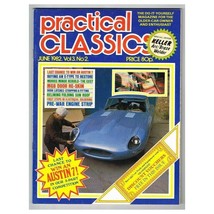Practical Classics Magazine June 1982 mbox2695  Buying an E-Type to restore  MGB - £3.85 GBP