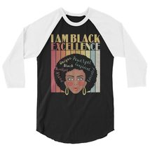 I Am Black Excellence Black Woman African American Pride 3/4 Sleeve Ragl... - $25.25+